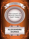 The Count of Monte Cristo, Part Three (eBook)